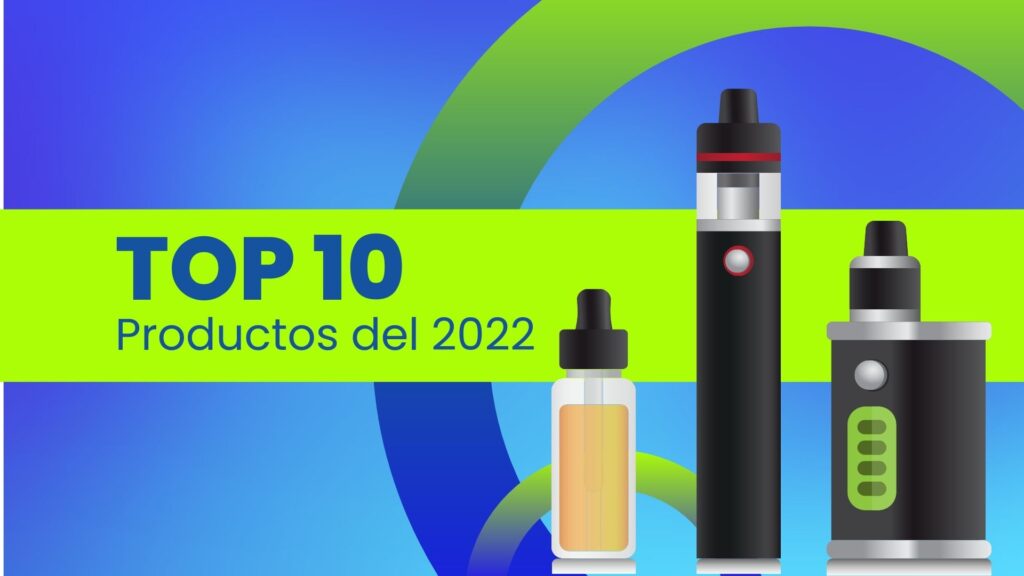 Top 10 Productos del 2022 en La Vaperia